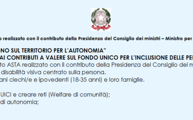 Progetto “ASTA – AZIONI DI SOSTEGNO SUL TERRITORIO PER L’AUTONOMIA” AVVISO PUBBLICO PER L’ACCESSO AI CONTRIBUTI A VALERE SUL FONDO UNICO PER L’INCLUSIONE DELLE PERSONE CON DISABILITÀ